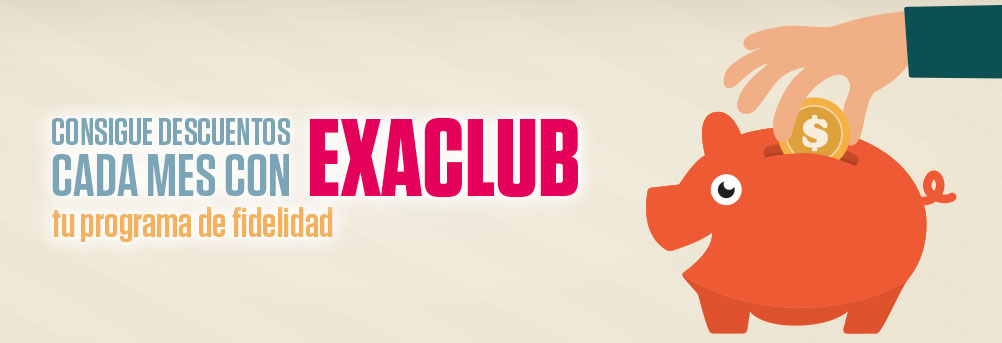 Consigue descuentos cada mes con ExaClub